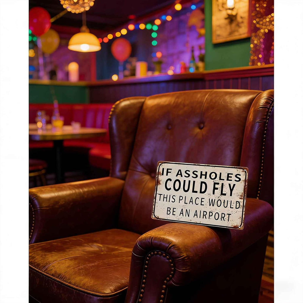 Funny Metal Wall Art - 'If Assholes Could Fly' Quote Decor for Home & Garden