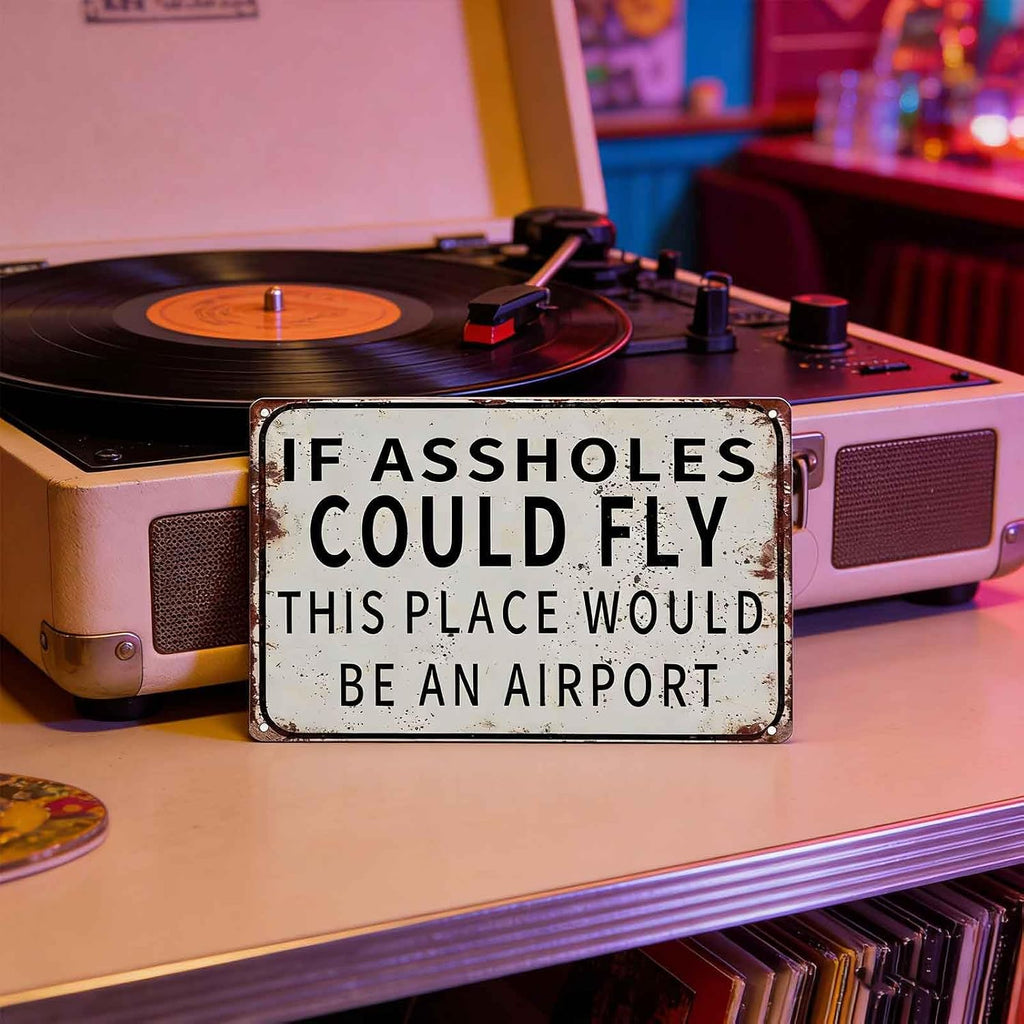 Funny Metal Wall Art - 'If Assholes Could Fly' Quote Decor for Home & Garden