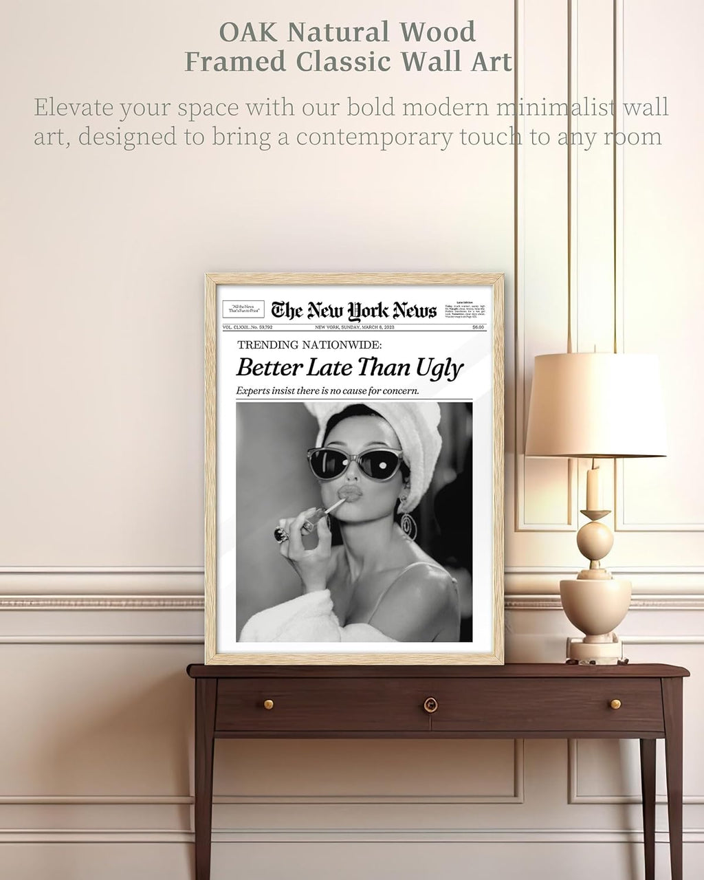 iHery Audrey Hepburn 'Better Late Than Ugly' Vintage Print Wall Art - Natural Oak Frame 12x16